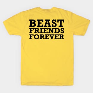 BEST FRIENDS FOREVER T-Shirt